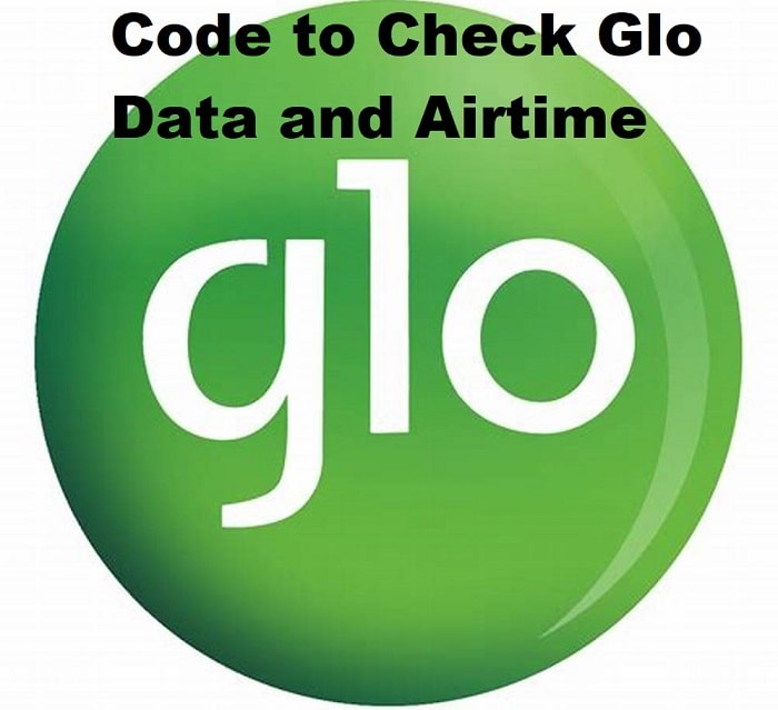 Code to Check Glo Data and Airtime