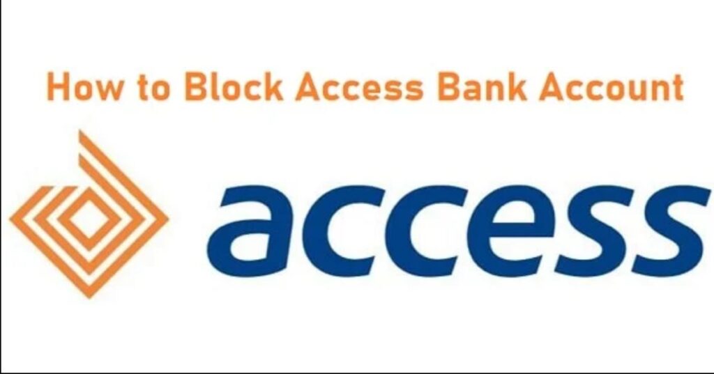 How to Block Access Bank Account (Security Tips)