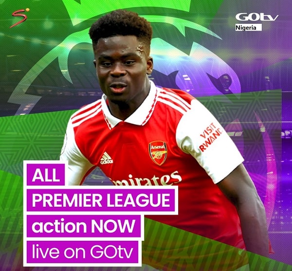 GOtv Channels and Packages that shows Premier League, La Liga & Others