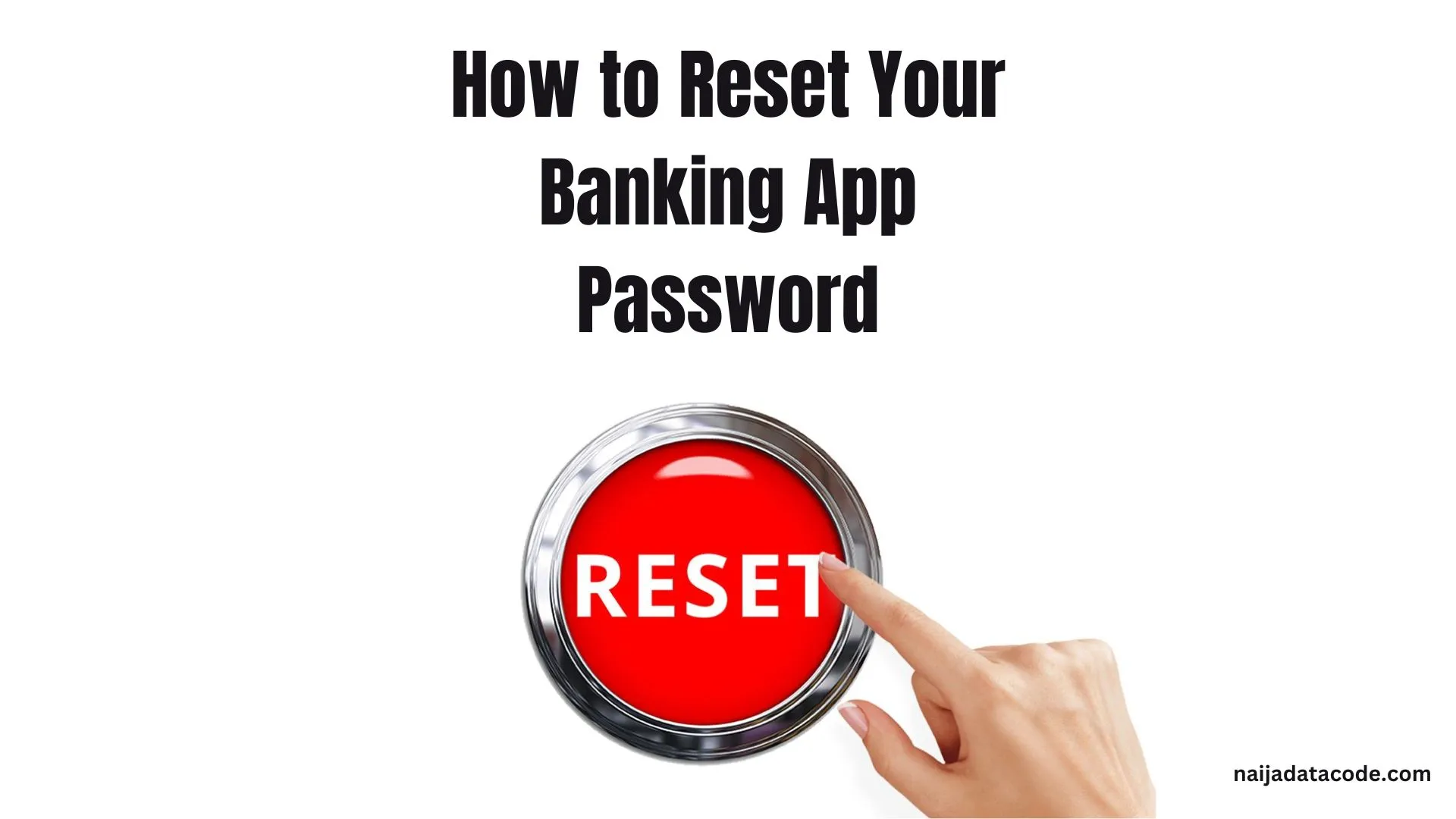 How to Reset Your Banking App Password