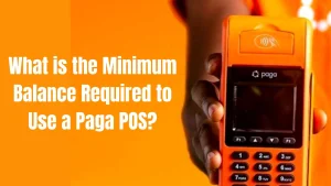 What is the Minimum Balance Required to Use a Paga POS?